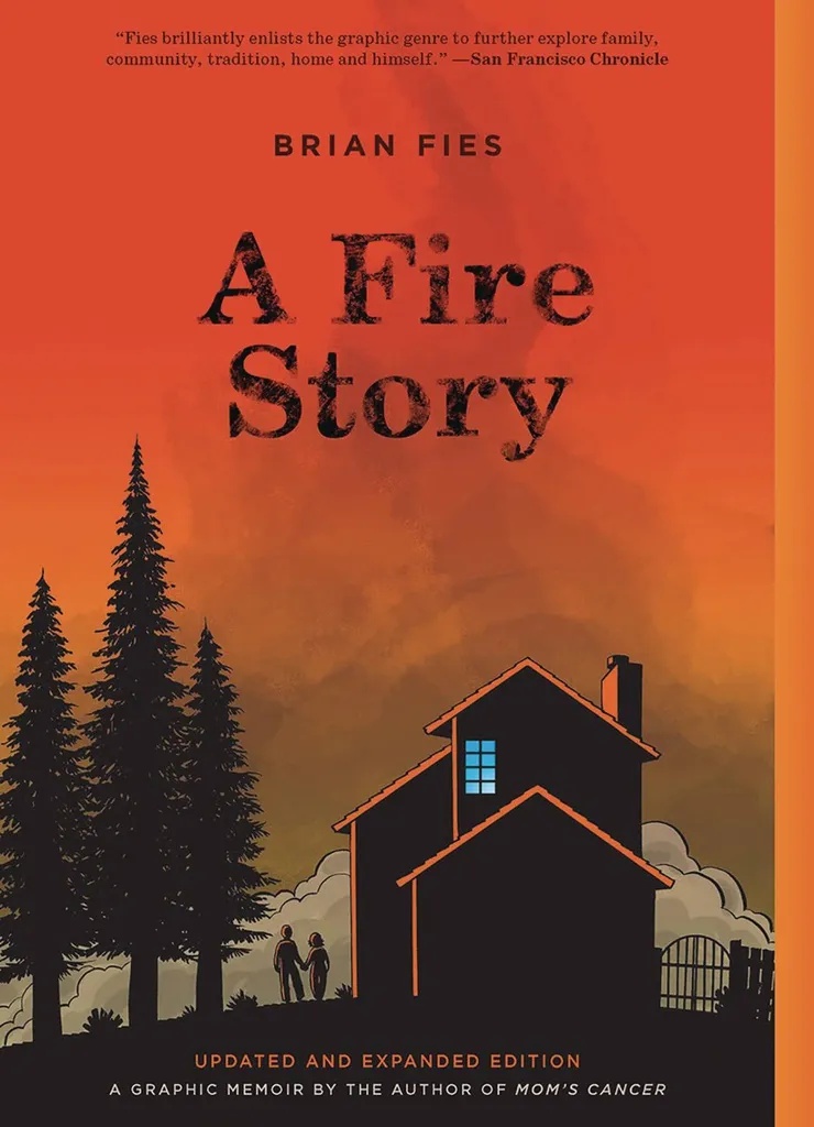 A FIRE STORY UPDATED & EXPANDED