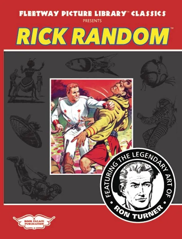 FLEETWAY PICTURE LIBRARY CLASSICS PRESENTS RICK RANDOM