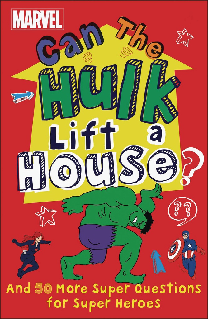MARVEL CAN THE HULK LIFT A HOUSE