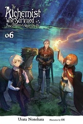 ALCHEMIST WHO SURVIVED DREAMS OF QUIET CITY LIFE LIGHT NOVEL 6