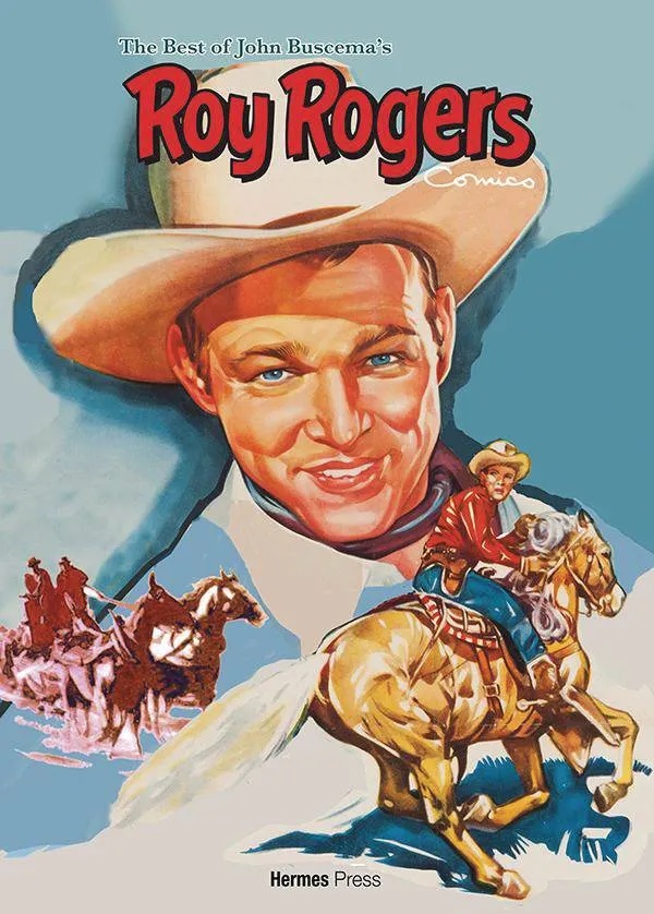 BEST OF JOHN BUSCEMA ROY ROGERS COMICS