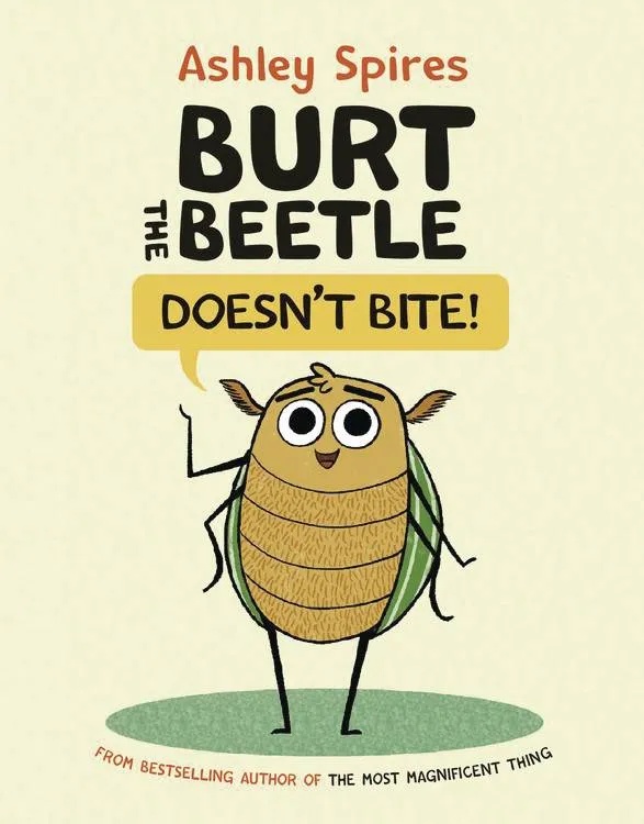 BURT THE BEETLE DOESN`T BITE