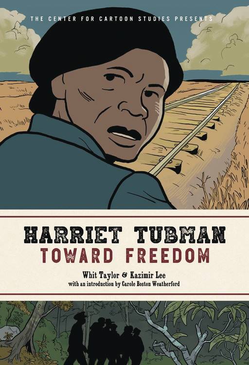 HARRIET TUBMAN TOWARD FREEDOM