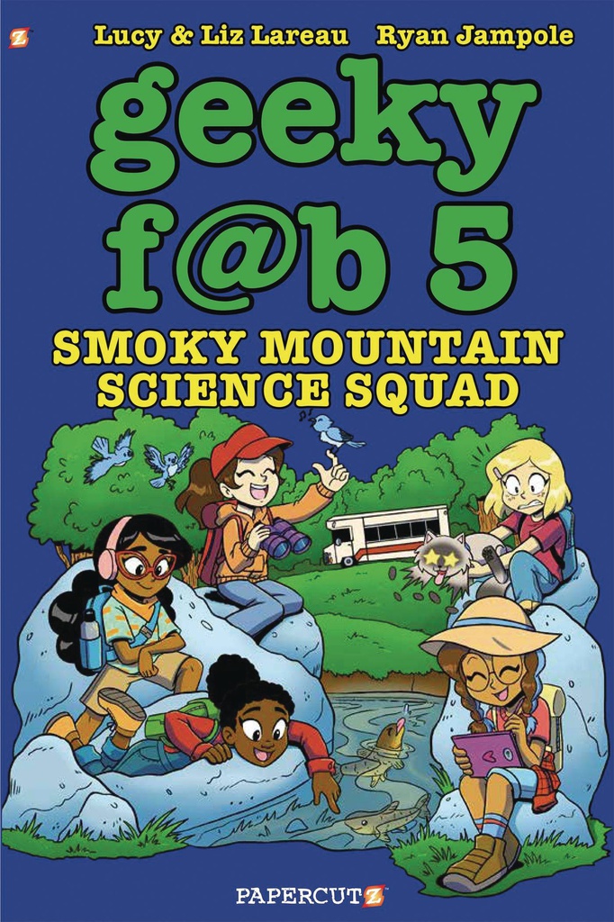 GEEKY FAB FIVE 5 SMOKY MOUNTAIN SCIENCE SQUAD