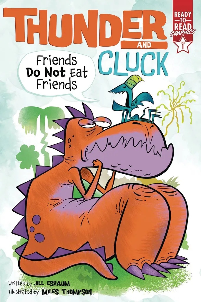 THUNDER & CLUCK YR 1 FRIENDS DO NOT EAT FRIENDS