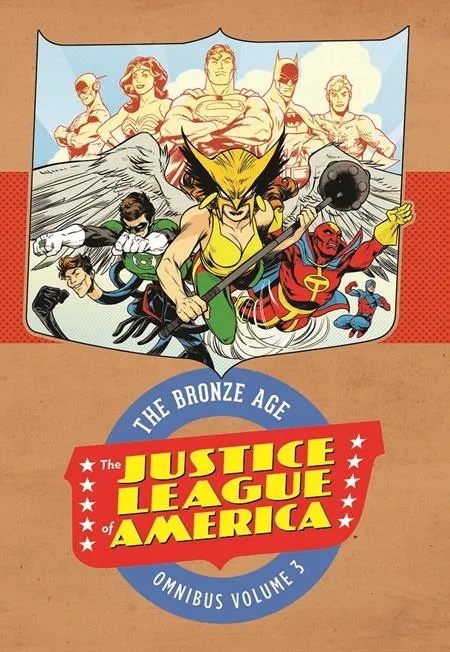JUSTICE LEAGUE OF AMERICA THE BRONZE AGE OMNIBUS 3