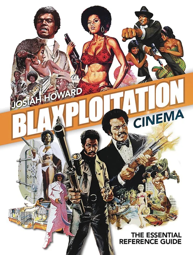 BLAXPLOITATION CINEMA REFERENCE GUIDE 2ND ED