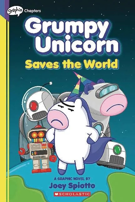 GRUMPY UNICORN YA 2 SAVES THE WORLD