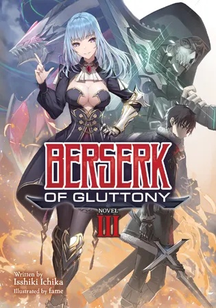 BERSERK OF GLUTTONY LIGHT NOVEL 3