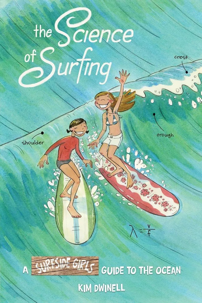 SCIENCE OF SURFING SURFSIDE GIRLS GUIDE TO THE OCEAN