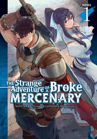 STRANGE ADVENTURE OF BROKE MERCENARY NOVEL 1