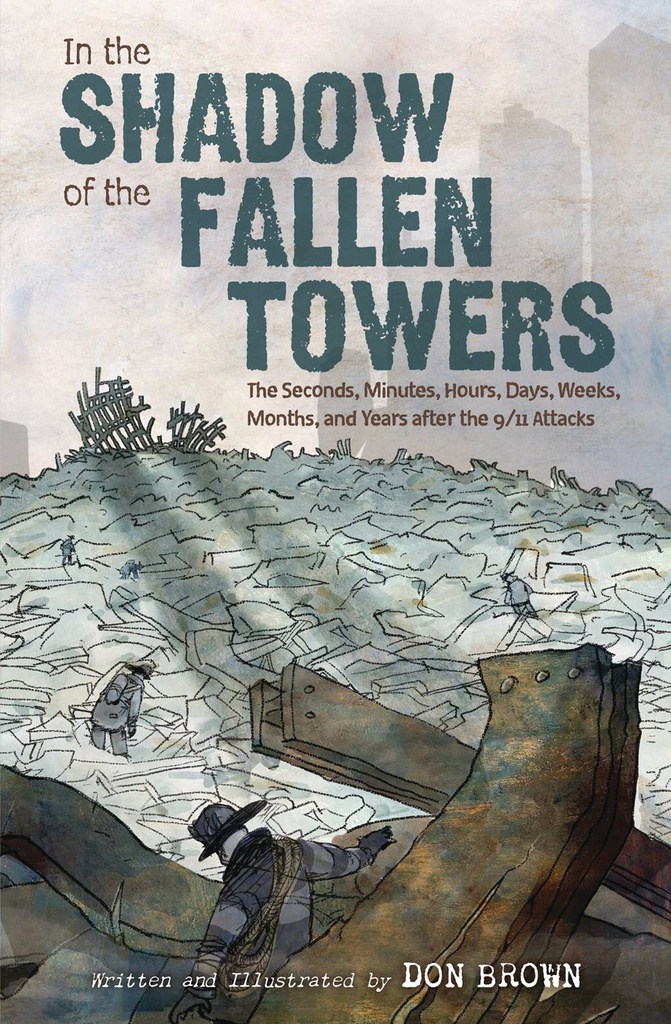 IN THE SHADOW OF FALLEN TOWERS