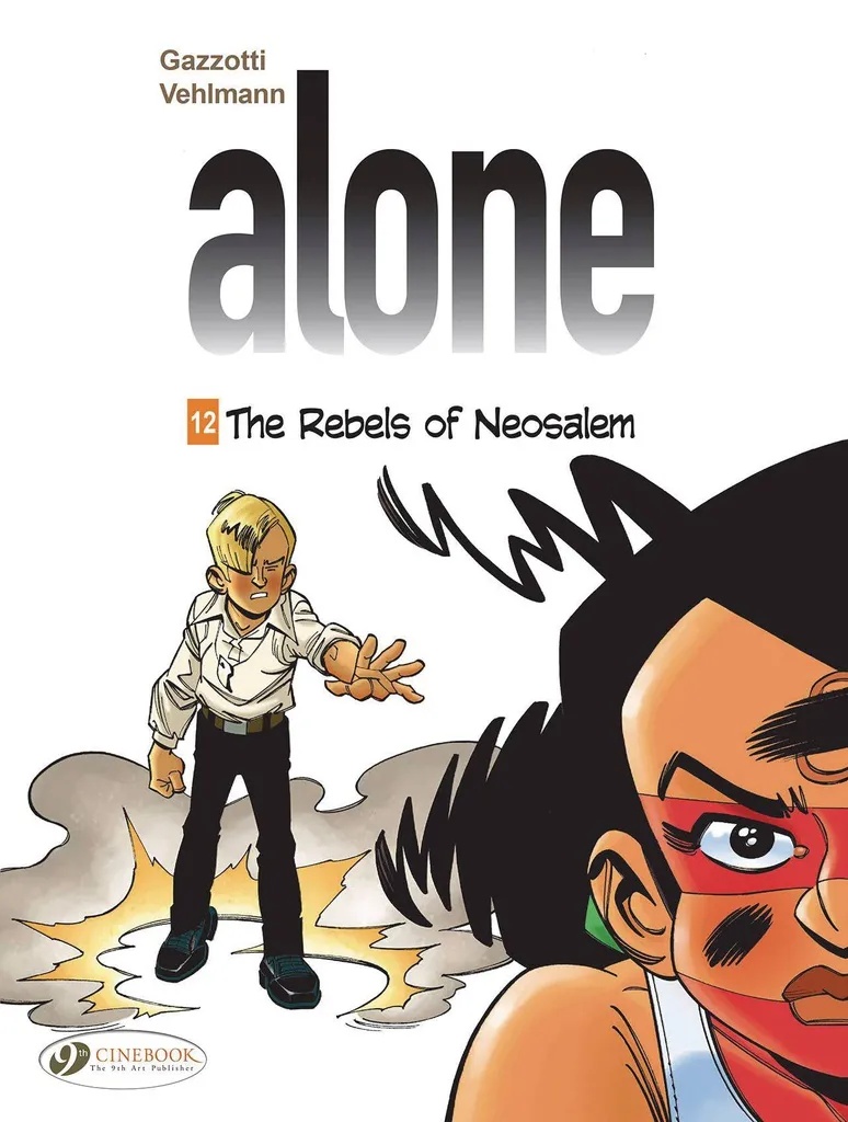 ALONE 12 REBELS OF NEOSALEM