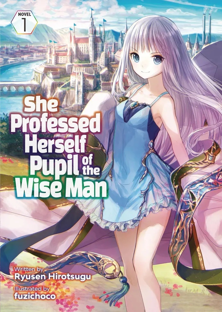 SHE PROFESSED HERSELF PUPIL OF WISE MAN LIGHT NOVEL 1