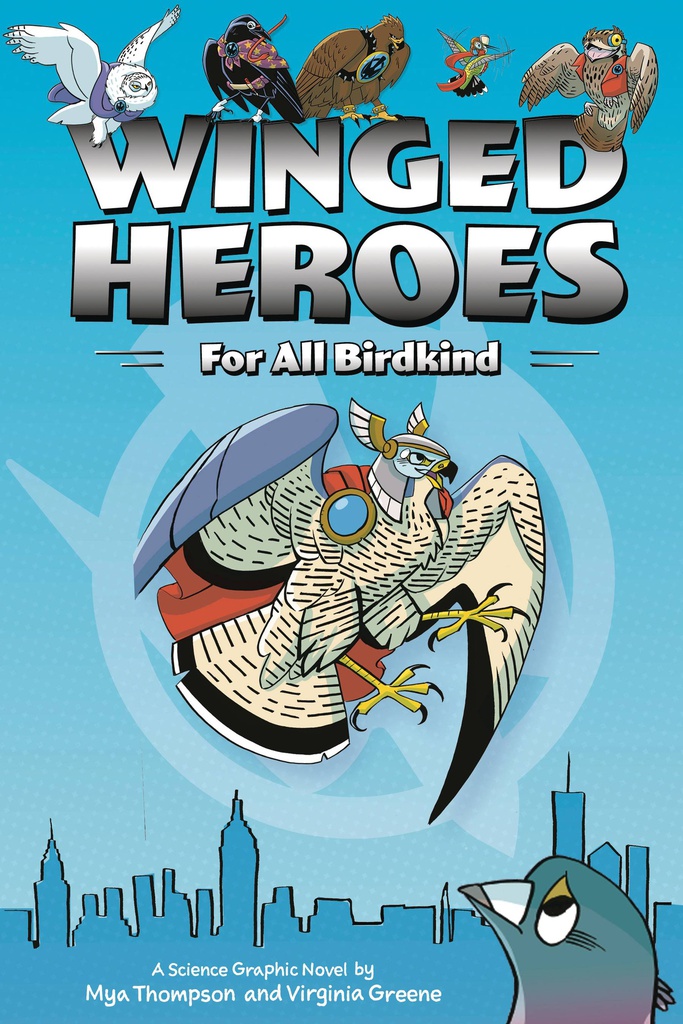 WINGED HEROES FOR ALL BIRDKIND