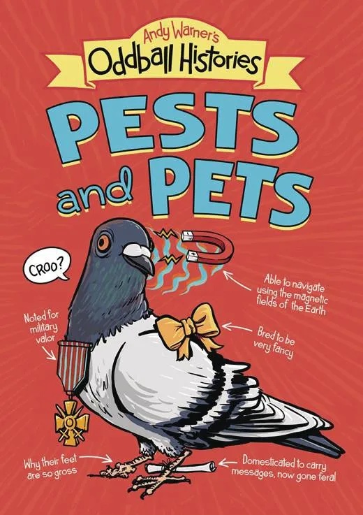 ANDY WARNERS ODDBALL HISTORIES PESTS & PETS