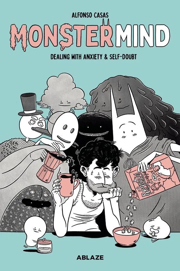 MONSTERMIND DEALING WITH ANXIETY & SELF-DOUBT