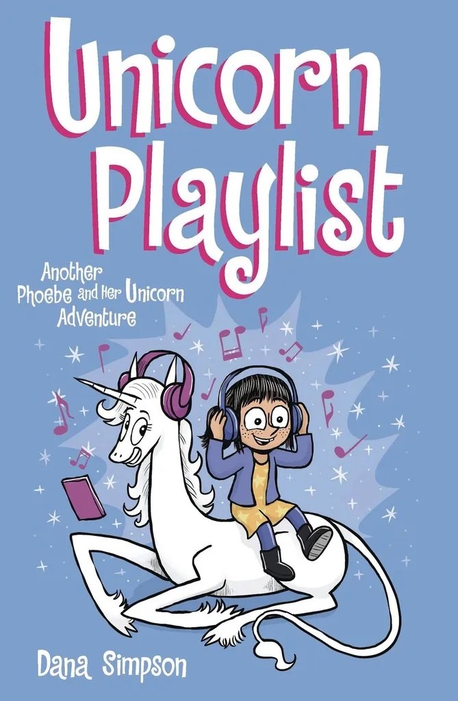 PHOEBE & HER UNICORN 14 UNICORN PLAYLIST