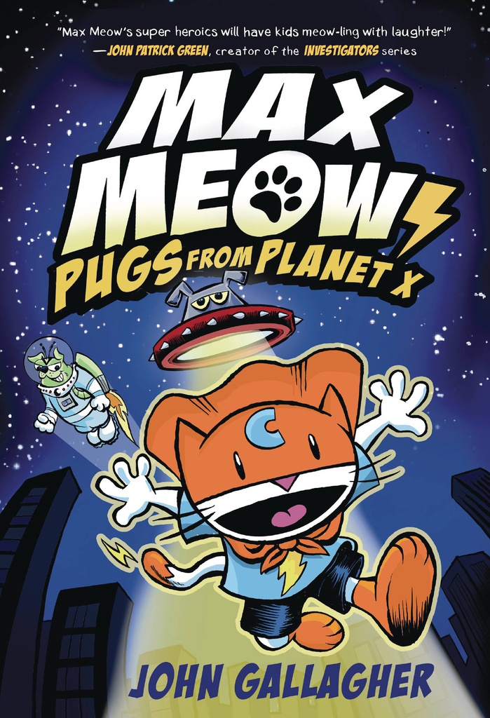 MAX MEOW CAT CRUSADER 3 PUGS FROM PLANET X