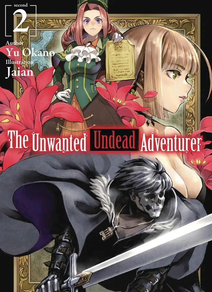 UNWANTED UNDEAD ADVENTURER LIGHT NOVEL 2