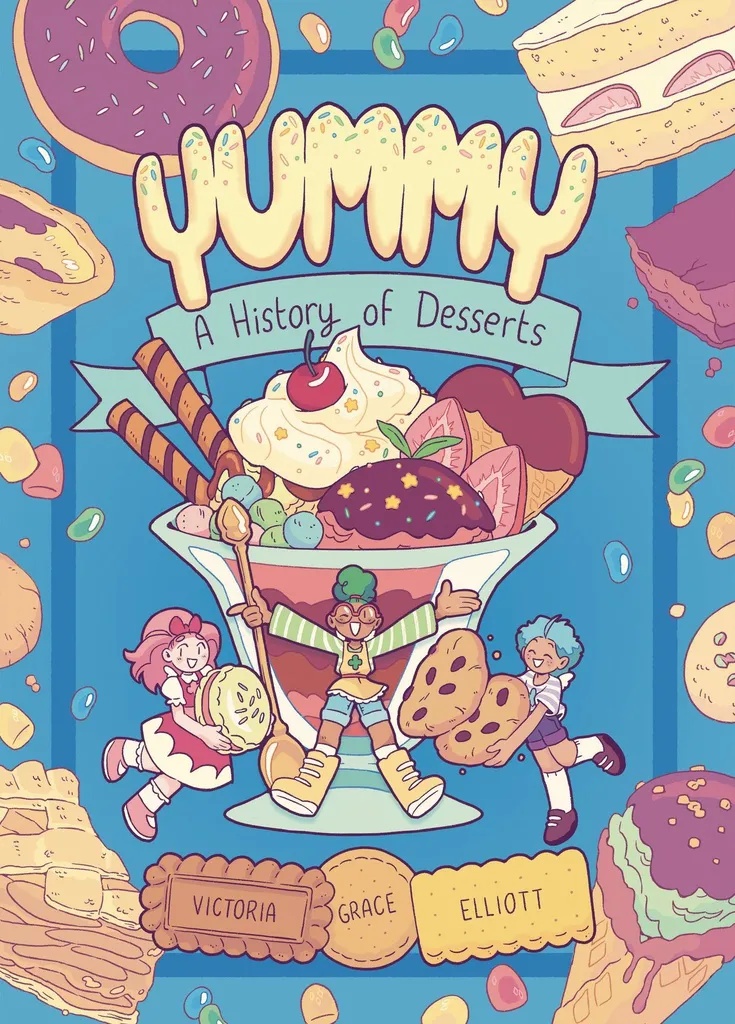 YUMMY 1 HISTORY OF DESSERTS