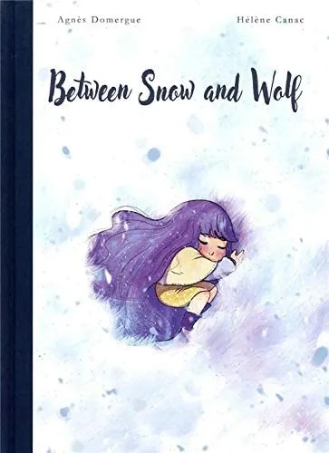 BETWEEN SNOW & WOLF