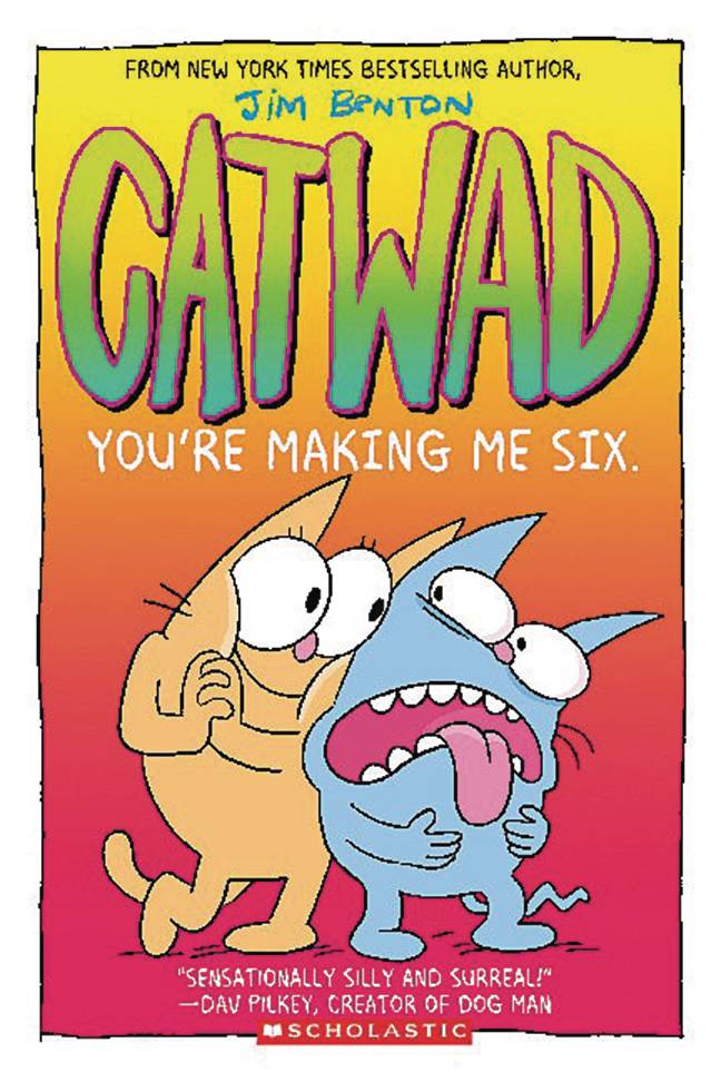 CATWAD 6 YOURE MAKING ME SIX