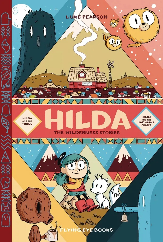 HILDA WILDERNESS STORIES 1 TROLL & MIDNIGHT GIANT