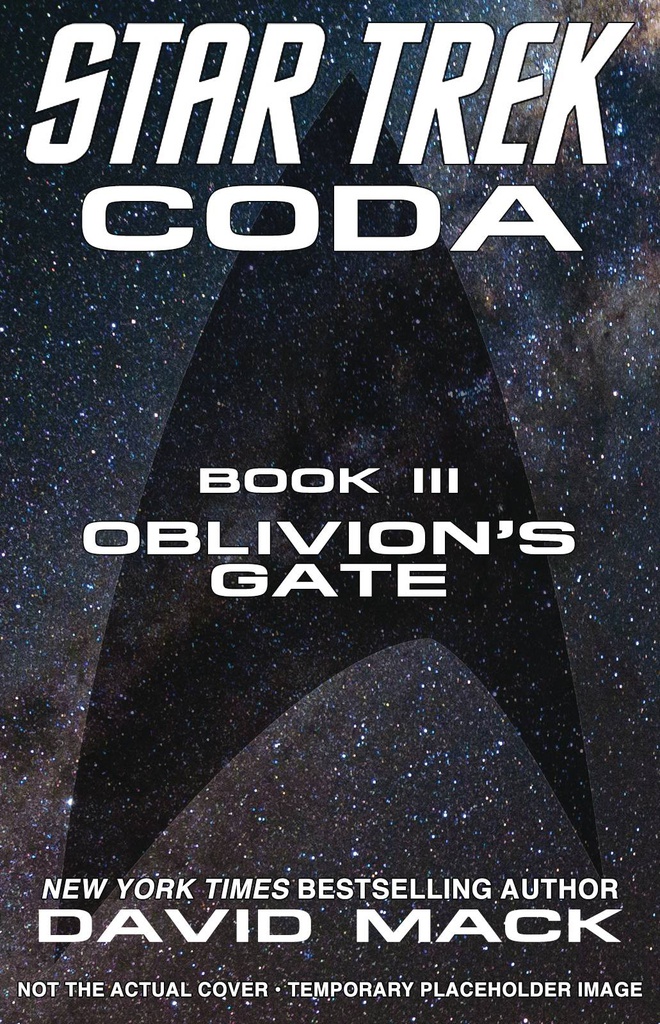STAR TREK CODA NOVEL 3 OBLIVIONS GATE
