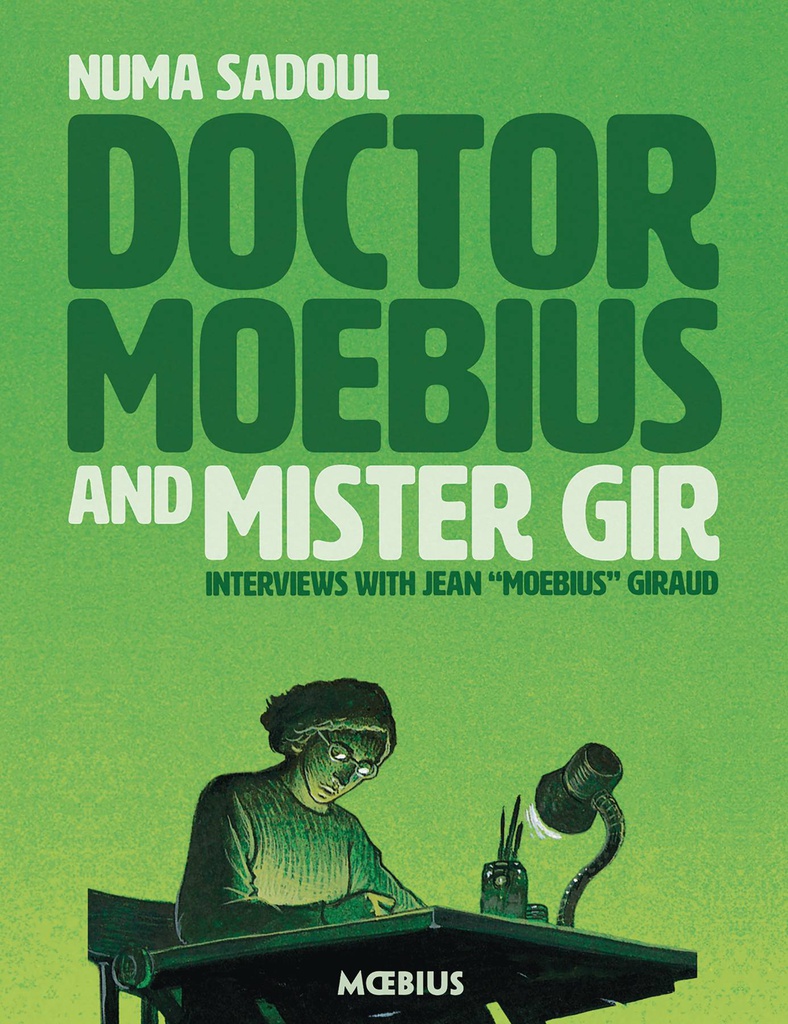 MOEBIUS LIBRARY DOCTOR MOEBIUS & MISTER GIR