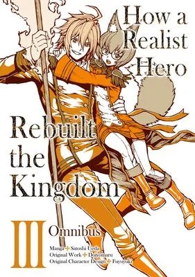 HOW REALIST HERO REBUILT KINGDOM OMNIBUS 3