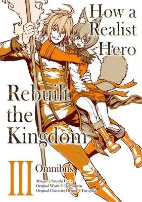 HOW REALIST HERO REBUILT KINGDOM OMNIBUS 3