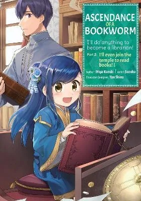 ASCENDANCE OF A BOOKWORM PART 2 I'LL EVEN JOIN THE TEMPLE TO READ BOOKS 1