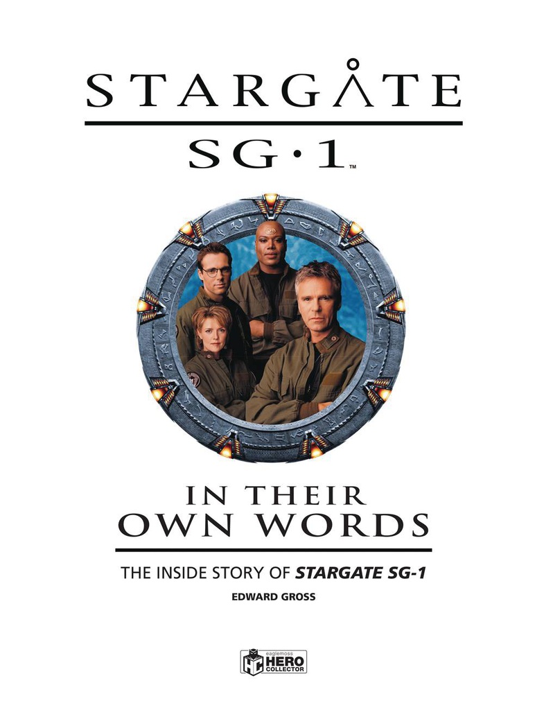 STARGATE SG 1 IN THEIR OWN WORDS 1 INSIDE STORY SG-1