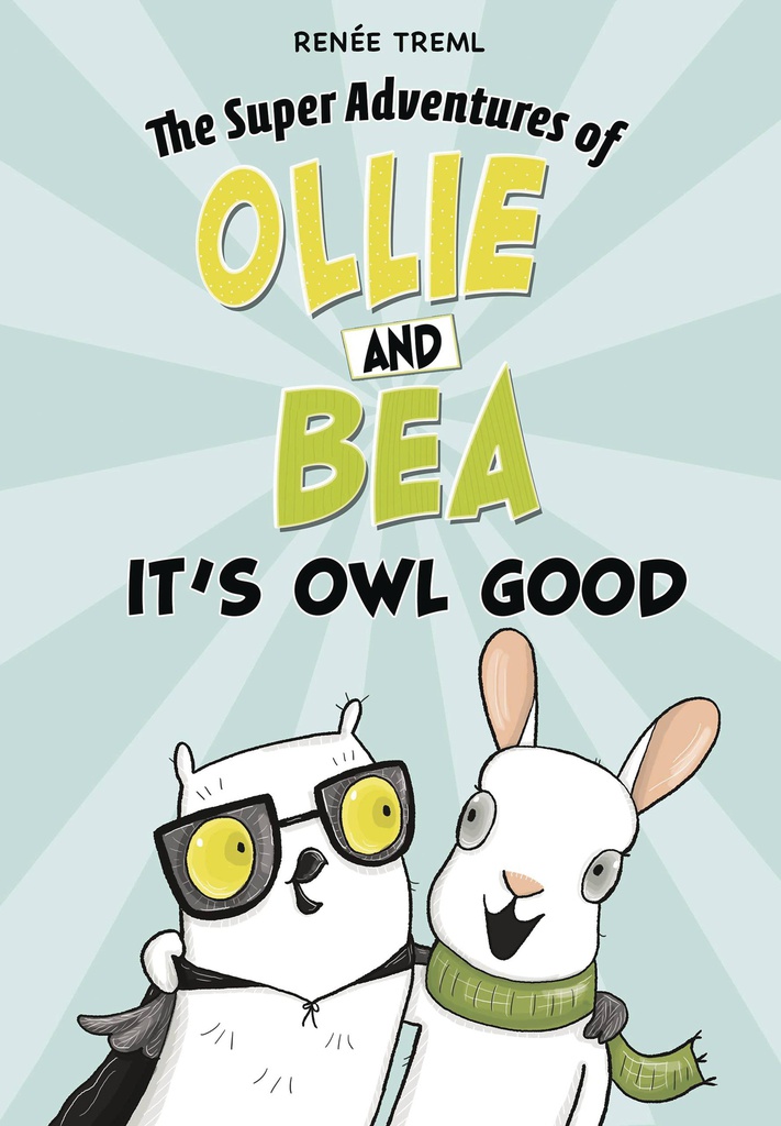 SUPER ADV OF OLLIE & BEA 4 ITS OWL GOOD
