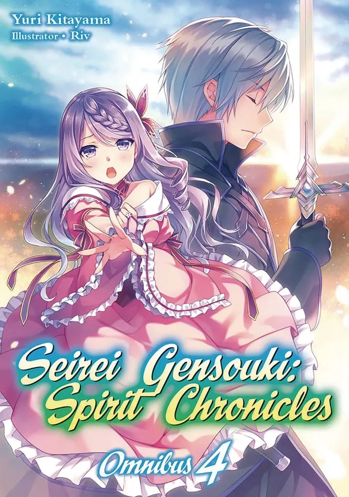 SEIREI GENSOUKI SPIRIT CHRONICLES OMNIBUS NOVEL 4