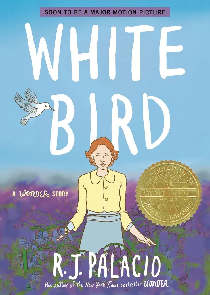 WHITE BIRD A WONDER STORY