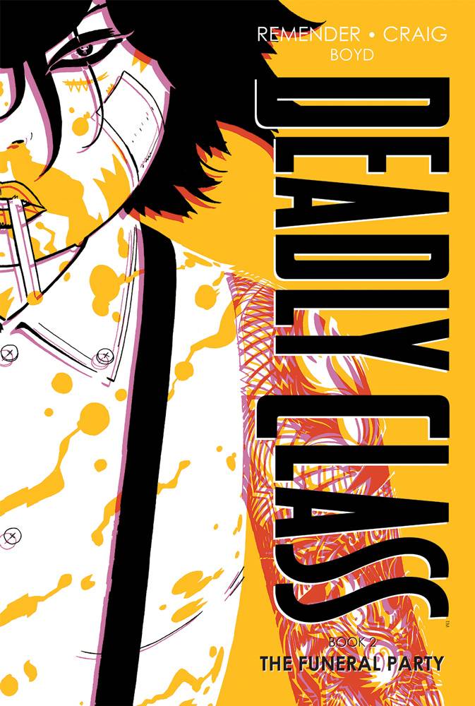DEADLY CLASS DLX 2 NEW EDITION