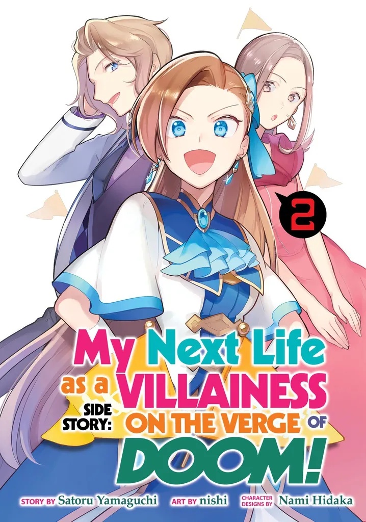 MY NEXT LIFE AS A VILLAINESS SIDE STORY: ON THE VERGE OF DOOM! 2