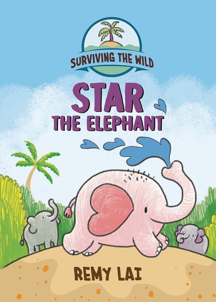 SURVIVING THE WILD STAR THE ELEPHANT