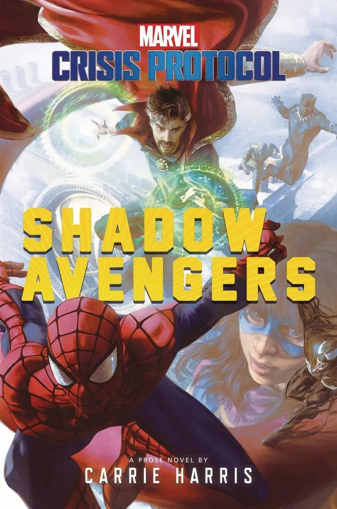 MARVEL CRISIS PROTOCOL NOVEL 1 SHADOW AVENGERS