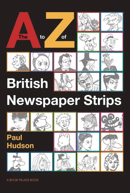 A TO Z OF BRITISH NEWSPAPER STRIPS