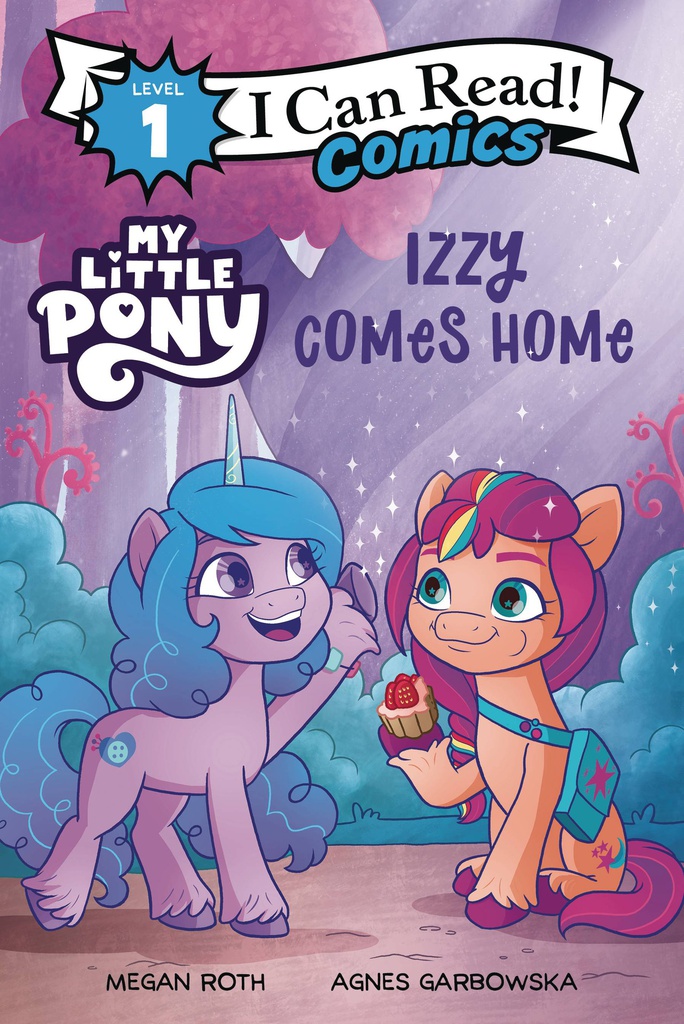 I CAN READ COMICS 5 MY LITTLE PONY IZZY COMES HOME