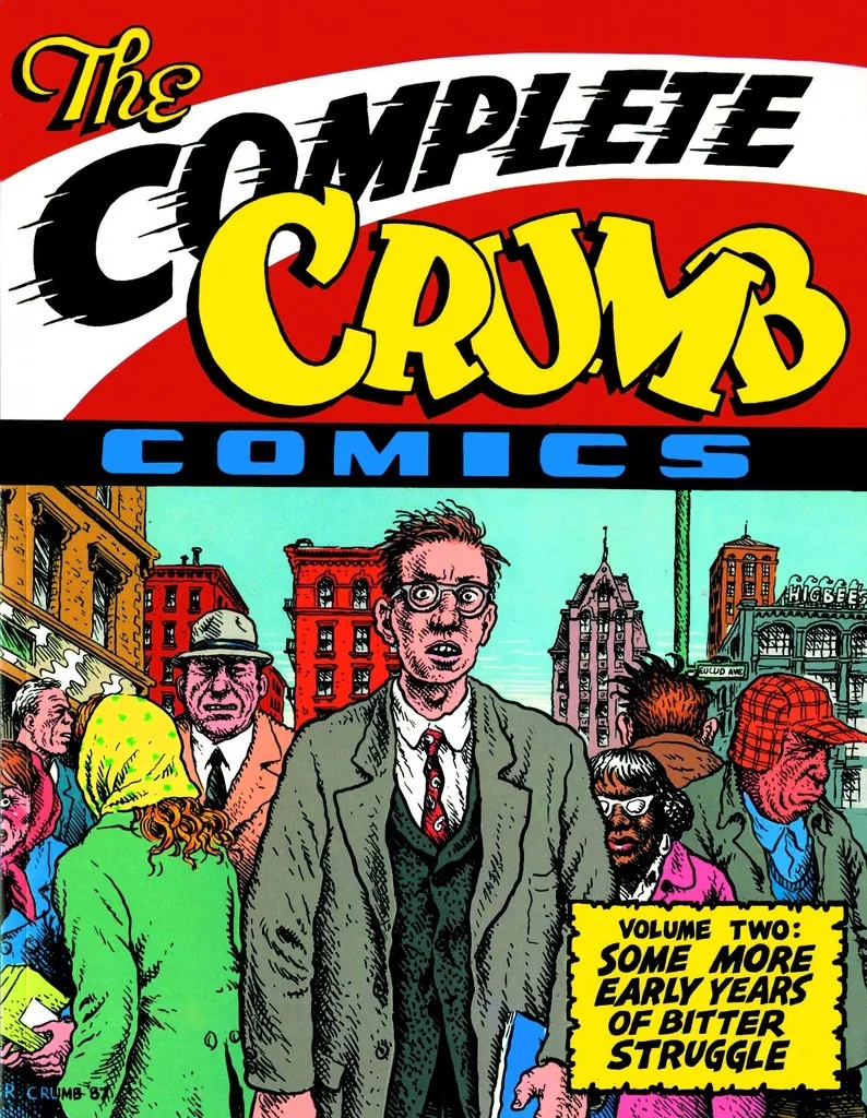 COMPLETE CRUMB COMICS 2 MORE STRUGGLE