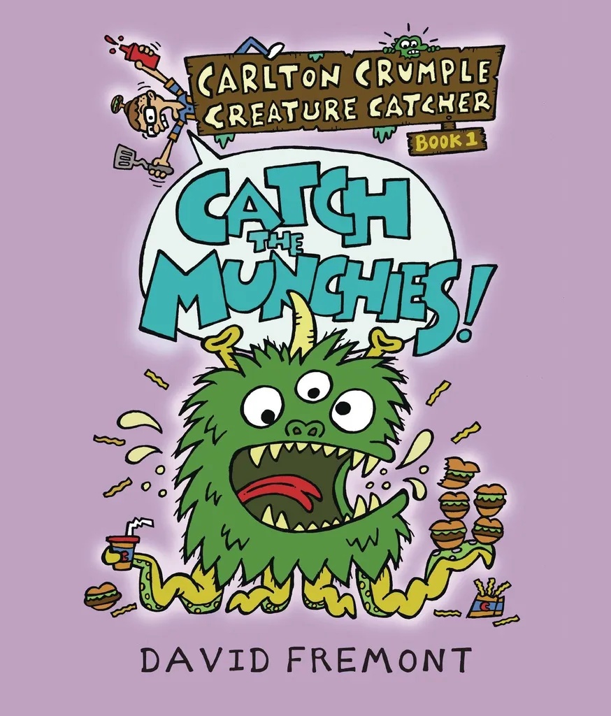 CARLTON CRUMPLE CREATURE CATCHER YA 1 CATCH THE MUNCHIES