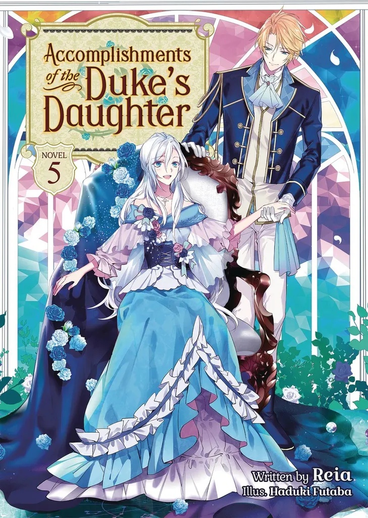ACCOMPLISHMENTS OF THE DUKES DAUGHTER LIGHT NOVEL 5
