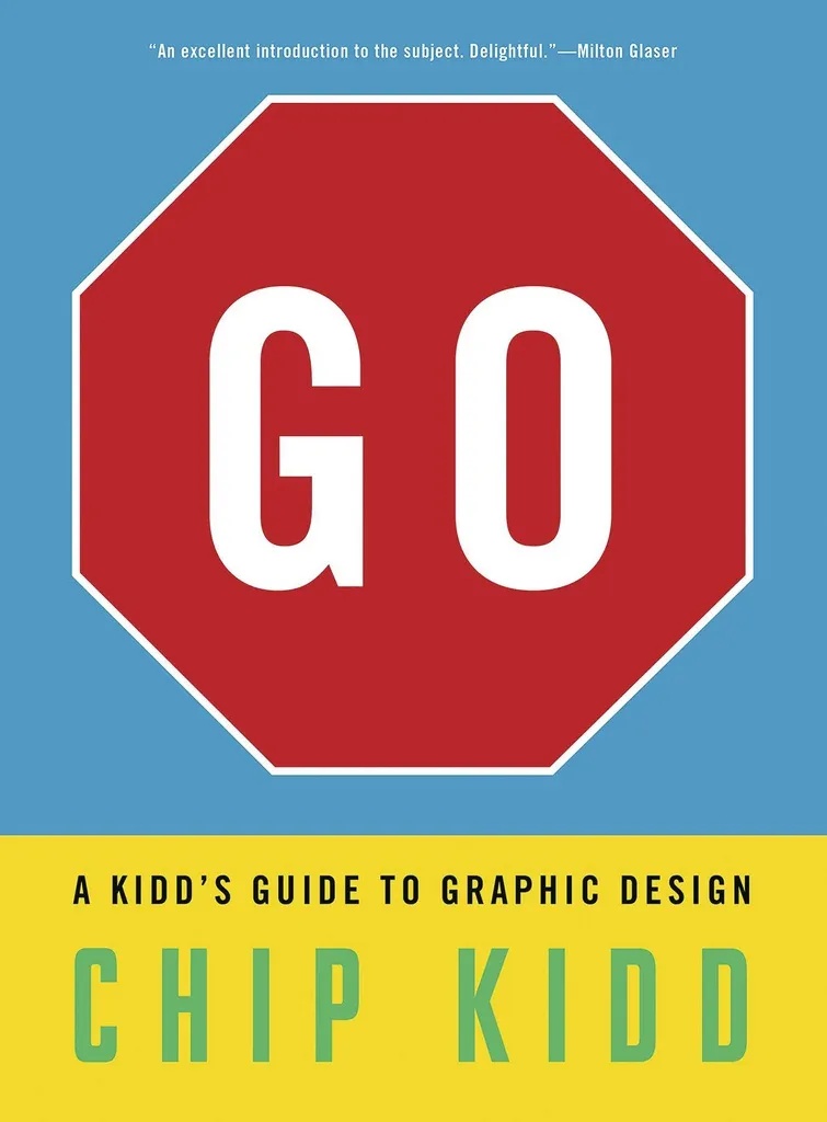 GO KIDDS GUIDE TO GRAPHIC DESIGN