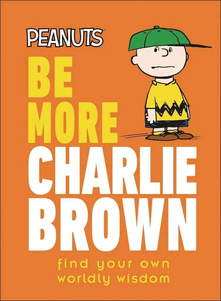 PEANUTS BE MORE CHARLIE BROWN