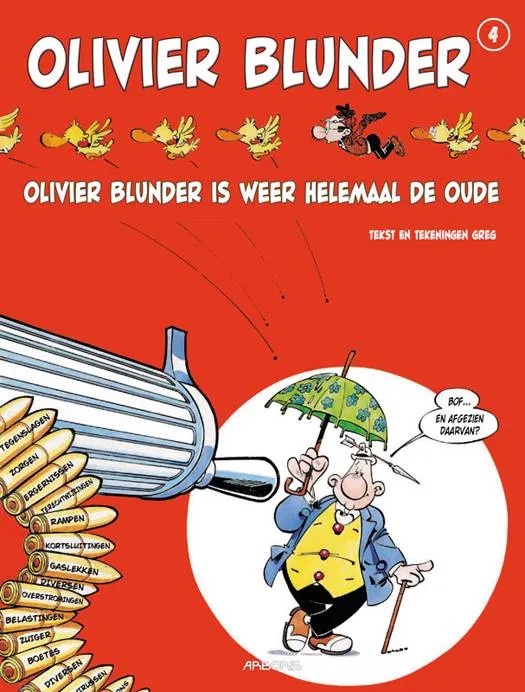 Olivier Blunder's nieuwe avonturen 4 Is Weer Helemaal de Oude