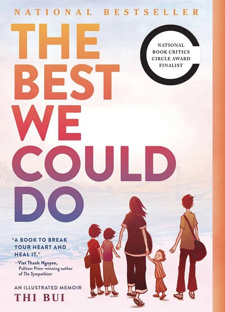 BEST WE COULD DO ILLUSTRATED MEMOIR NEW PTG
